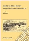 Storie di guerre ed eserciti. Gli studi italiani di storia militare negli ultimi venticinque anni libro