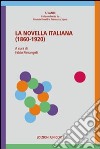 La novella italiana (1860-1920) libro di Pierangeli F. (cur.)