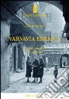 Varsavia ebraica. Il lutto impossibile di Isaac Bashevis Singer libro