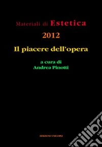 Il piacere dell'opera