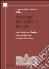 Inventario dell'Archivio 1945-1981. Camera confederale del lavoro di Milano libro