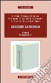 Leggere la scuola libro