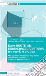 Dalle quote alla democrazia paritaria fra teoria e pratica libro