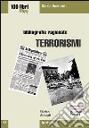 Terrorismi libro di Venturoli Cinzia