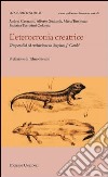 L'eterocronia creatrice. Temporalità ed evoluzione in Stephen J. Gould libro