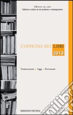 L'officina dei libri 2013