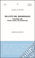 Nell'età del boomerang. Contributi alla teoria del patriarcato libro