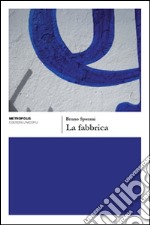 La fabbrica libro