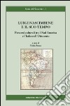 Luigi Nascimbene e il suo tempo. Percorsi culturali tra il Sud America e l'Italia nell'Ottocento libro