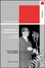 Marxismo e cristianesimo. Con CD Audio libro