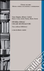 Storia degli Oscar Mondadori. Una collana-biblioteca libro