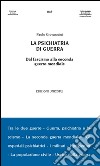 La psichiatria di guerra. Dal fascismo alla seconda guerra mondiale libro di Giovannini Paolo