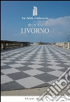 Livorno libro di Toni Alberto