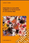 Percorsi di sviluppo normale e patologico in età evolutiva libro di Di Pentima Lorenza