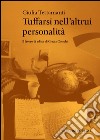 Tuffarsi nell'altrui personalità. Il lavoro di editor di Grazia Cherchi libro