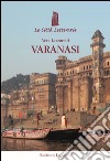 Varanasi libro di Lazzaretti Vera