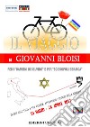 Il viaggio di Giovanni Bloisi libro