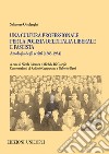 Una cultura professionale per la polizia dell'Italia liberale e fascista. Antologia degli scritti (1883-1934) libro