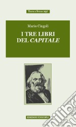 I tre libri del Capitale libro