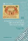 Un monastero benedettino agli albori del secolo della «grande crisi». San Vittore di Meda tra città e contado libro di Salemme Timothy