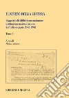 Il nervo della guerra. Rapporti delle Militärkommandanturen e sottrazione nazista di risorse dall'Italia occupata (1943-1944). Vol. 1 libro