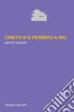 Cristo si è fermato a Rio libro