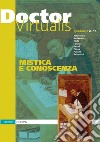 Doctor Virtualis. Vol. 15: Mistica e conoscenza libro