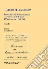 Il nervo della guerra. Rapporti delle Militärkommandanturen e sottrazione nazista di risorse dall'Italia occupata (1943-1944). Vol. 3 libro