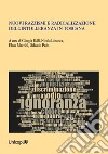 Nuovi razzismi e radicalizzazione dell'intolleranza in Toscana libro
