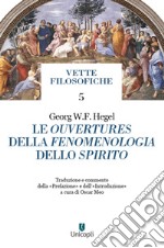 Le ouvertures della Fenomenologia dello spirito libro