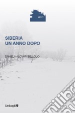 Siberia un anno dopo libro