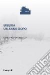 Siberia un anno dopo libro