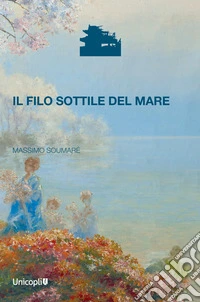Il filo sottile del mare