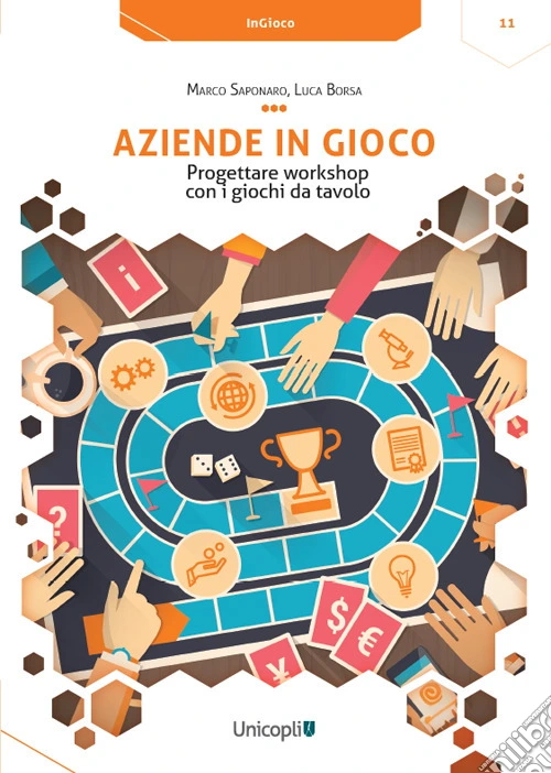 Aziende in gioco. Progettare workshop con i giochi da tavolo