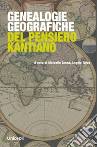 Genealogie geografiche del pensiero kantiano libro