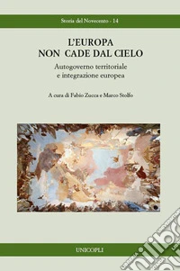 L'Europa non cade dal cielo