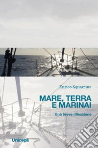 Mare, terra e marinai. Una breve riflessione