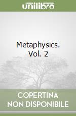 Metaphysics. Vol. 2 libro