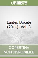 Euntes Docete (2011). Vol. 3
