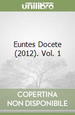 Euntes Docete (2012). Vol. 1 libro