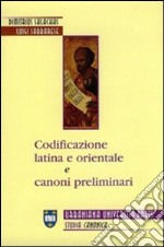 Codificazione latina e orientale e canoni preliminari libro