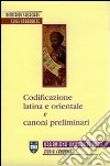Codificazione latina e orientale e canoni preliminari libro