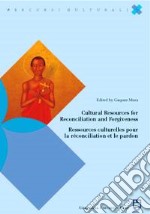 Cultural resources for reconciliation and forgiveness-Ressources culturelles pour la réconciliation et le pardon libro