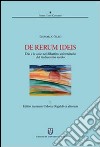 De rerum ideis. Dio e le cose nel dibattito universitario del tredicesimo secolo. Vol. 1: Editio textuum Odonis Rigaldi et aliorum libro di Sileo Leonardo