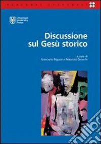 Discussione sul Gesù storico libro