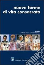 Nuove forme di vita consacrata libro