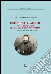 Rudesindo Salvado. Un missionario fra gli aborigeni australiani. Le relazioni del 1865, 1882, 1900 libro