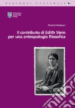 Il contributo di Edith Stein per una antropologia filosofica libro