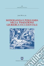 Monogamia e poligamia nella tradizione giuridica occidentale