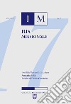 Ius missionale. Annuario della Facoltà di diritto canonico (2017) libro